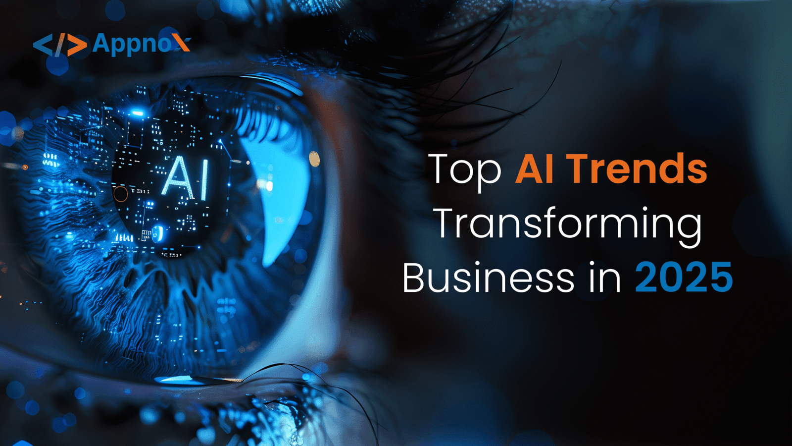 Top AI Trends Transforming Businesses in 2025